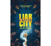 Allie Therin Liar City (Tascabile) Sugar & Vice