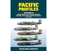 Allied Bombers: Australia, New Guinea and the Solomons 1942-1945
