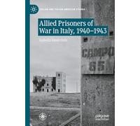 Allied Prisoners of War in Italy, 1940-1943
