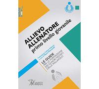 Allievo allenatore primo livello giovanile. Le guide per la formazione dei quadri tecnici della pallavolo