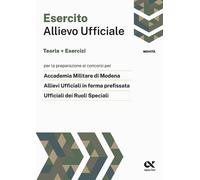 Allievo ufficiale nell'esercito. Teoria ed esercizi - Drago Massimo, Pinaf...