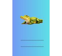 ALLIGATOR: ANIMALS OF THE WORLD, Positive affirmations, Motivational and inspirational notebook, Animal notebook, Birthday gifts, Notebook gifts, Anniversary gifts, For all...