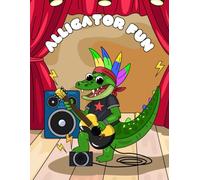 ALLIGATOR FUN: Coloring Book