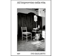 All'improvviso nella vita - [Sagep Editori]