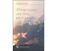 All'improvviso una stella per il paradiso