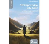 All'improvviso una valle. Le ultime ore di Edith Piaf