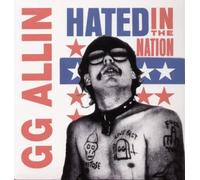 Allin, Gg - Hated In The Nation