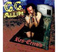 Allin, Gg - Res-Erected