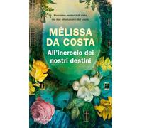 All'incrocio dei nostri destini