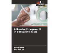Allineatori trasparenti in dentizione mista