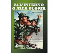 All'inferno o alla gloria