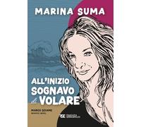 All'inizio sognavo di volare