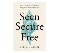 Allison Allen Seen, Secure, Free (Tascabile)