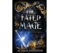 Allison Anderson The Fated Mage (Tascabile)