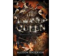 Allison Anderson The Unwanted Queen (Tascabile) Cartographer's War