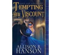Allison B Hanson Tempting Her Viscount (Tascabile) Scots and Scoundrels