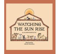 Allison Bartlette Watching the Sunrise (Copertina rigida)