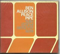 Allison, Ben - Peace Pipe