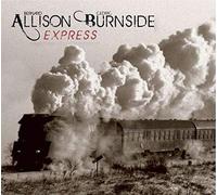 Bernard Allison, Cedric Burnside - Allison Burnside Express