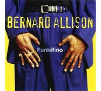 ALLISON, BERNARD - FUNKIFINO