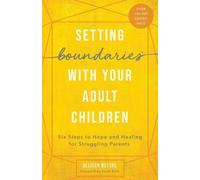 Allison Bottke Carol Ken Setting Boundaries with Your Adult Childre (Tascabile)
