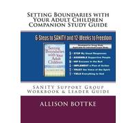 Allison Bottke Setting Boundaries with Your Adult Children Companion (Tascabile)