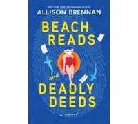 Allison Brennan Beach Reads and Deadly Deeds (Tascabile)