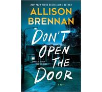Allison Brennan Don't Open the Door (Copertina rigida) Regan Merritt