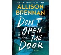 Allison Brennan Don't Open the Door (Tascabile) Regan Merritt