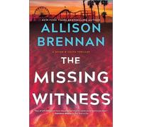 Allison Brennan The Missing Witness (Copertina rigida) Quinn & Costa Thriller
