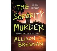 Allison Brennan The Sorority Murder (Tascabile) Regan Merritt