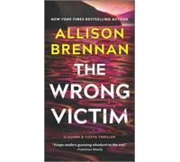 Allison Brennan The Wrong Victim (Tascabile) Quinn & Costa Thriller