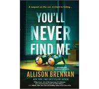 Allison Brennan You'll Never Find Me (Tascabile) Angelhart Investigations