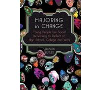 Allison Butler Majoring in Change (Tascabile) Minding the Media