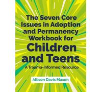 Allison Davis M The Seven Core Issues in Adoption and Permanency Wor (Tascabile)