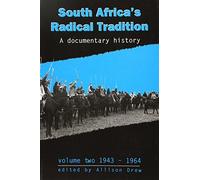 Allison Drew South Africa's Radical Tradition, a Documentary History (Tascabile)