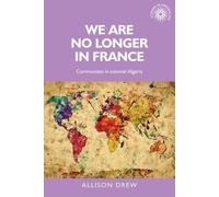 Allison Drew We are No Longer in France (Tascabile) Studies in Imperialism