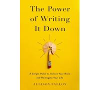 Allison Fallon The Power of Writing It Down (Tascabile)