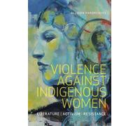 Allison Hargreaves Violence Against Indigenous Women (Tascabile)
