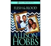 Allison Hobbs Flesh and Blood (Tascabile)