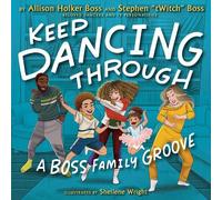 Allison Holker Boss Stephen "tWitch" Bos Keep Dancing Throug (Copertina rigida)