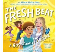 Allison Holker Boss The Fresh Beat: A Boss Family Groove (Copertina rigida)