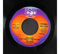 ALLISON - i got the place if you've got the time / ooh baby, can't explain the f