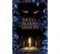 Allison Ivy Inked in Blood and Memory (Tascabile)