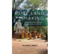 Allison J. Truitt Pure Land in the Making (Copertina rigida)
