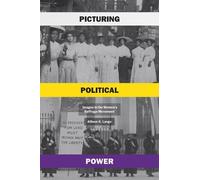 Allison K Lange Picturing Political Power (Tascabile)