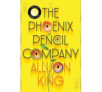 Allison King The Phoenix Pencil Company (Copertina rigida)