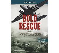 Allison Lassieur Bold Rescue of the Forgotten 500 (Copertina rigida)