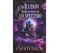 Allison Manda In Frantumi Lo Specchio