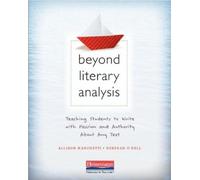 Allison Marchetti Rebekah O'Dell Beyond Literary Analysis (Tascabile)